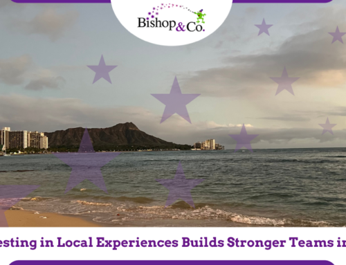 Why Investing in Local Experiences Builds Stronger Teams in Hawai‘i